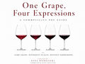 Book cover of 'One Grape, Four Expressions' with wine glasses and text on a white background